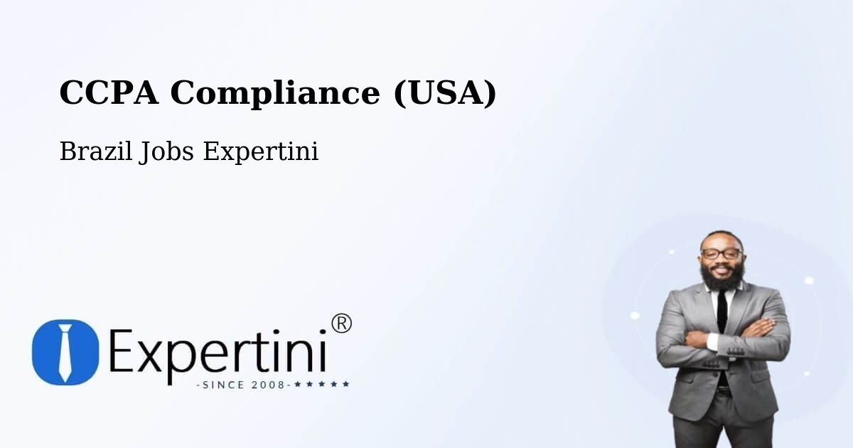 CCPA Compliance (USA) - Brazil Jobs Expertini