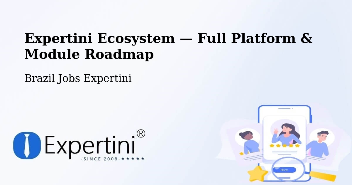 Expertini Ecosystem — Full Platform & Module Roadmap – Ipameri