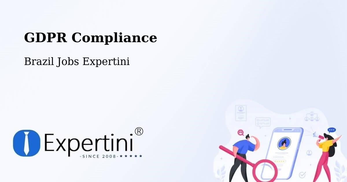 GDPR Compliance - Brazil Jobs Expertini