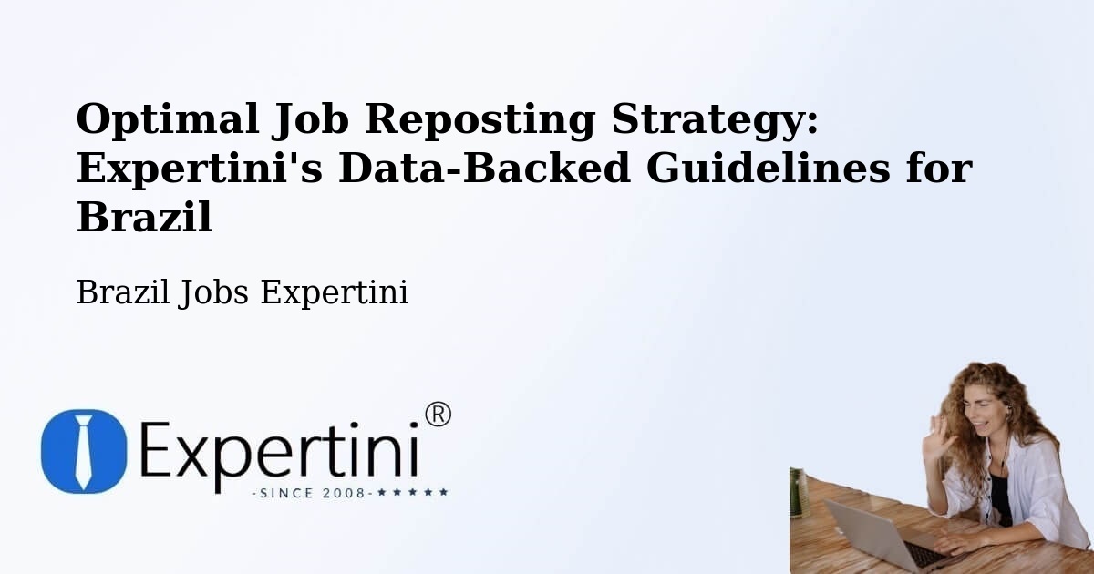 Job Reposting Strategy & Guidelines – Ipameri - Brazil Jobs Expertini