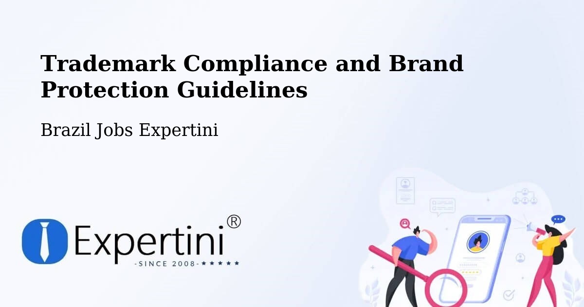 Trademark Compliance and Brand Protection Guidelines - Brazil Jobs Expertini